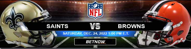 New Orleans Saints Vs Cleveland Browns 12/24/2022 Tips And Preview