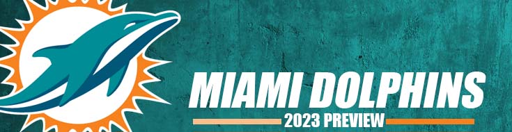 Miami Dolphins 2023 Preview | NFL Upcoming Season | BetNow