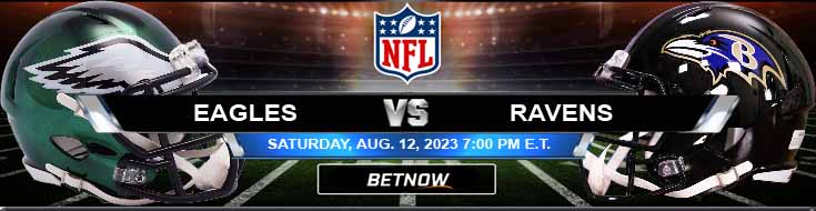 Philadelphia Eagles Vs Baltimore Ravens 8 12 2023 Picks   Philadelphia Eagles Vs Baltimore Ravens 1 