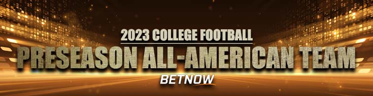 2023 College Football Preseason All American Team | BetNow